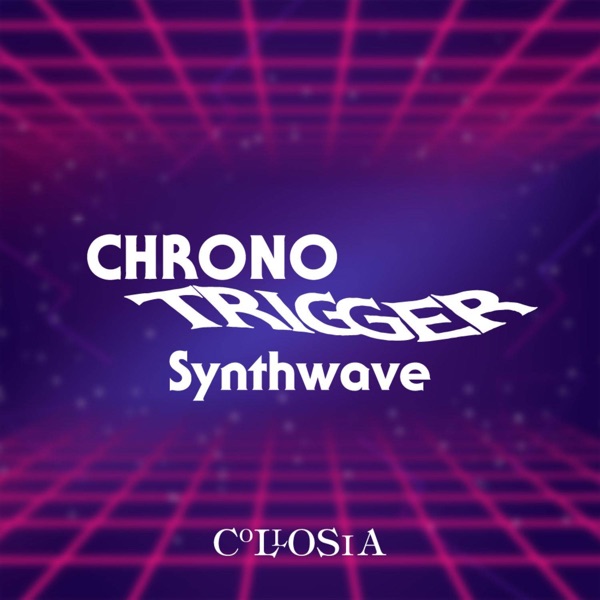 Chrono Trigger Synthwave