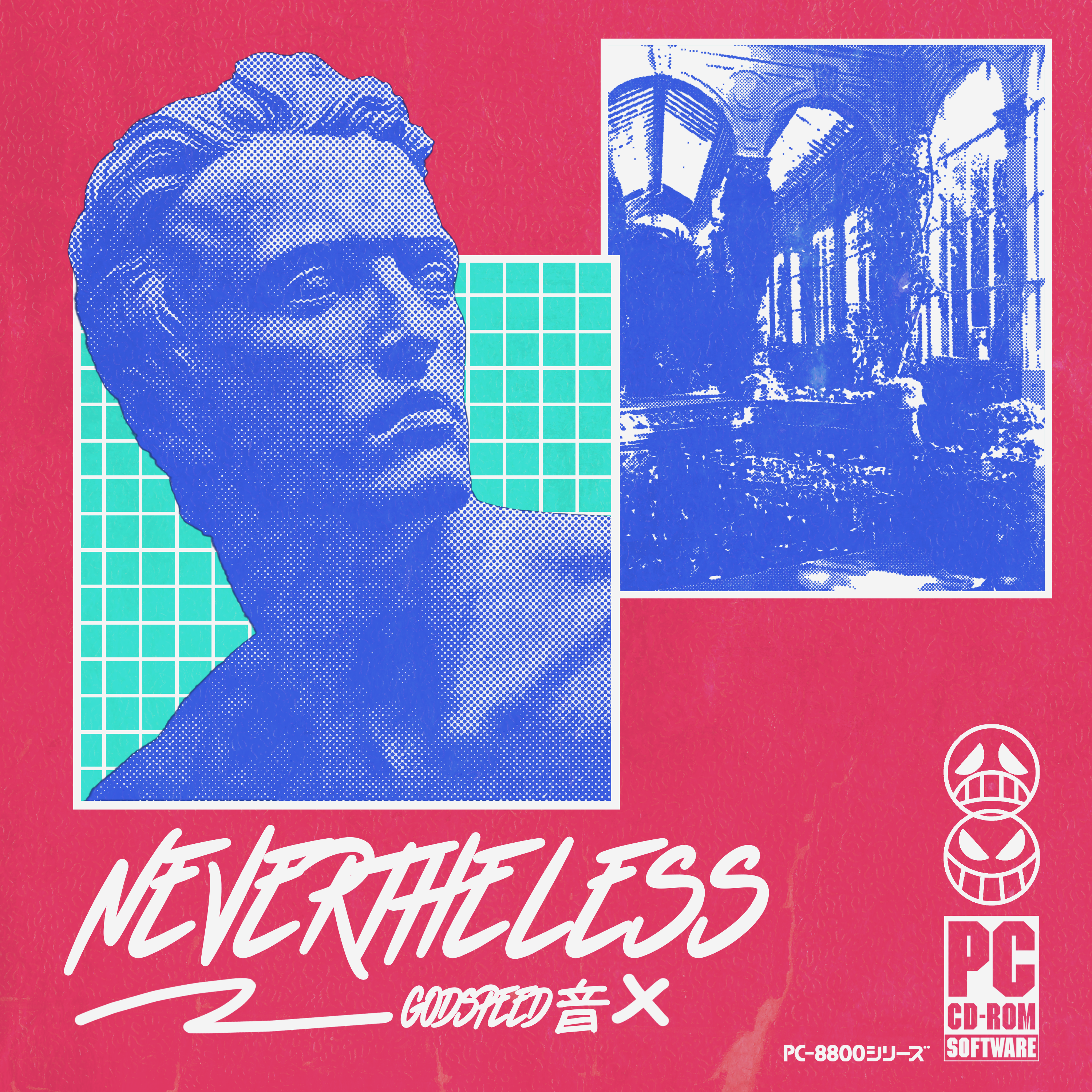 NEVERTHELESS