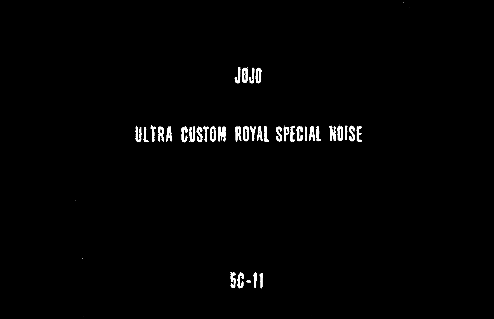 Ultra Custom Royal Special Noise