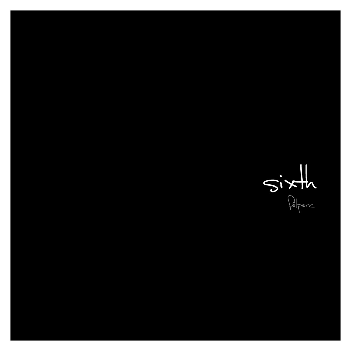 Sixth