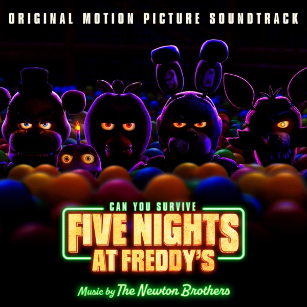 Five Nights at Freddy’s: Original Motion Picture Soundtrack