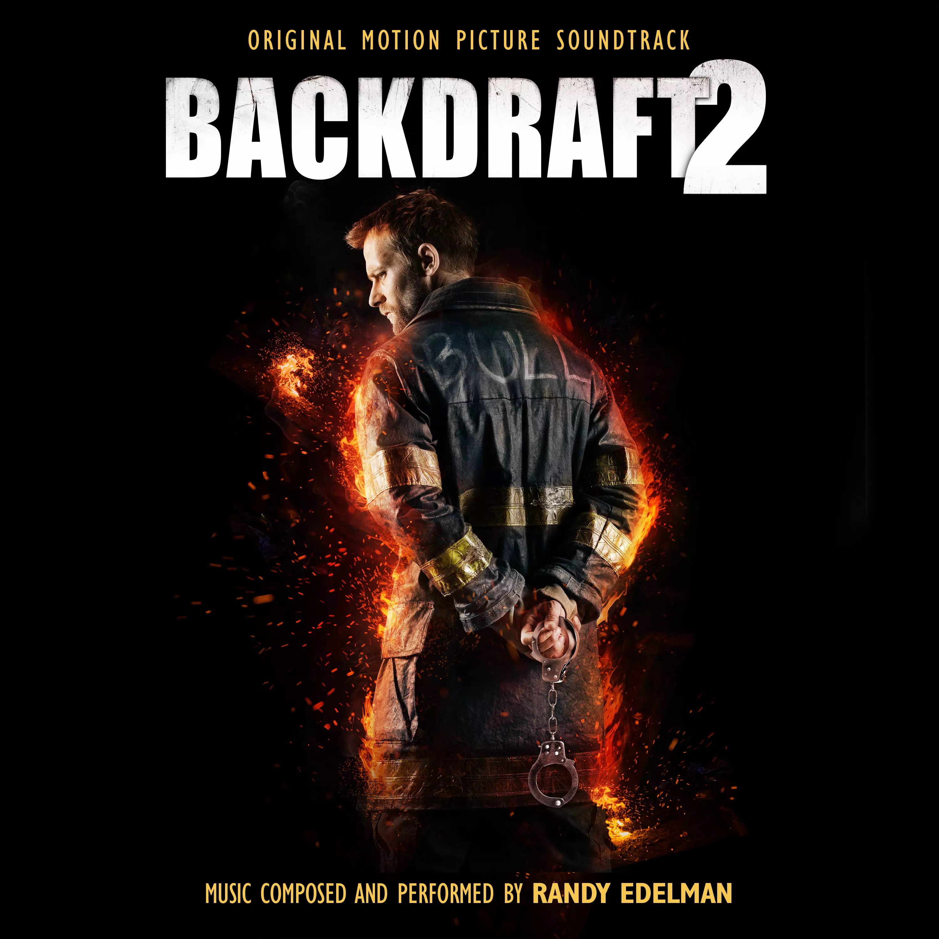 Backdraft 2: Original Motion Picture Soundtrack