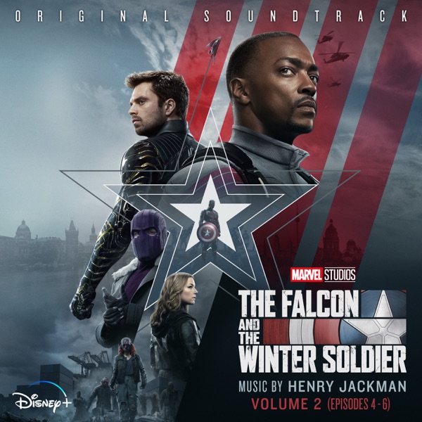 The Falcon and the Winter Soldier: Volume 2 (Episodes 4-6) Original Soundtrack
