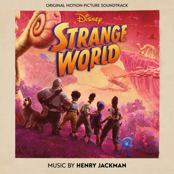 Strange World: Original Motion Picture Soundtrack