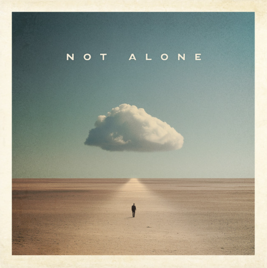 Not Alone