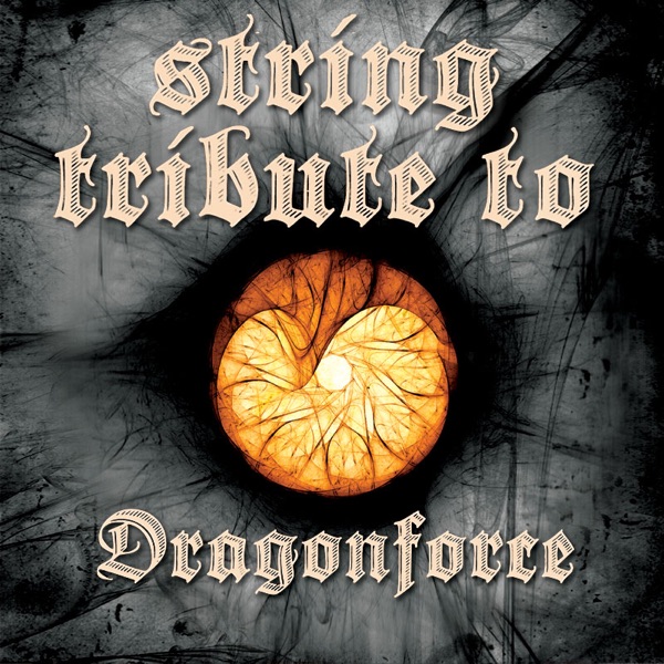 String Tribute to Dragonforce