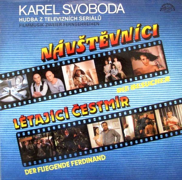 Hudba z televizních seriálů: Filmmusik zweier fernsehreihen: Návštěvníci / Létající Čestmír