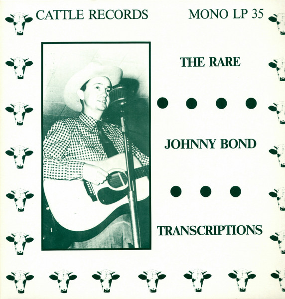 The Rare Johnny Bond Transcriptions