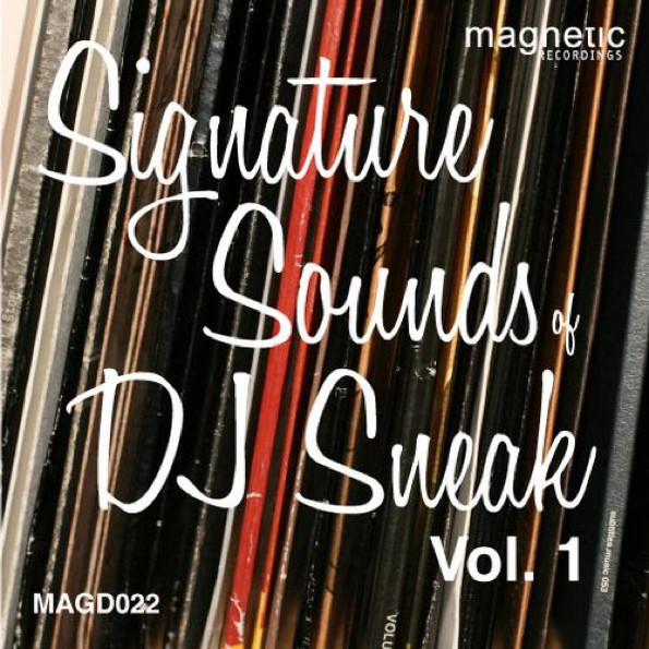 Signature Sounds Of DJ Sneak Vol. 1