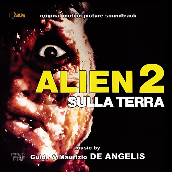 Alien 2: Sulla Terra (Original Motion Picture Soundtrack)