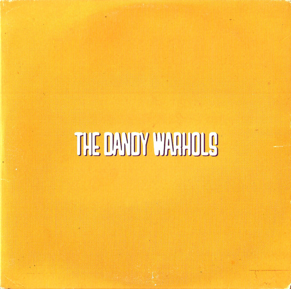 ...The Dandy Warhols Come Down