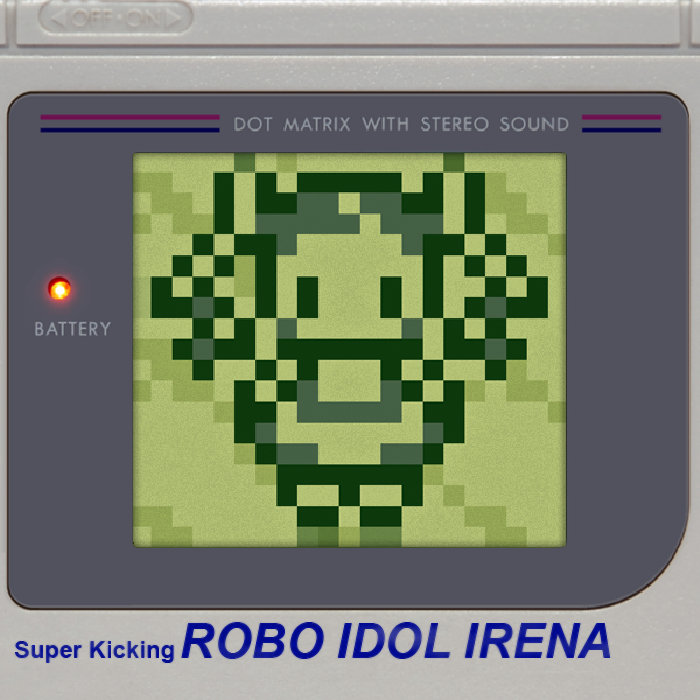 Super Kicking Robo Idol Irena - OST [In Progress]