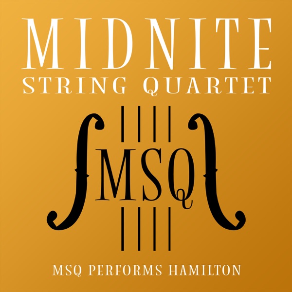 MSQ Performs Hamilton