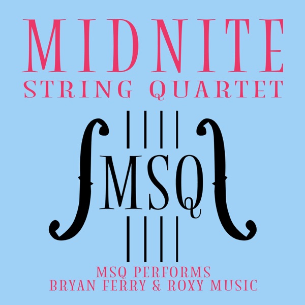 MSQ Performs Bryan Ferry & Roxy Music