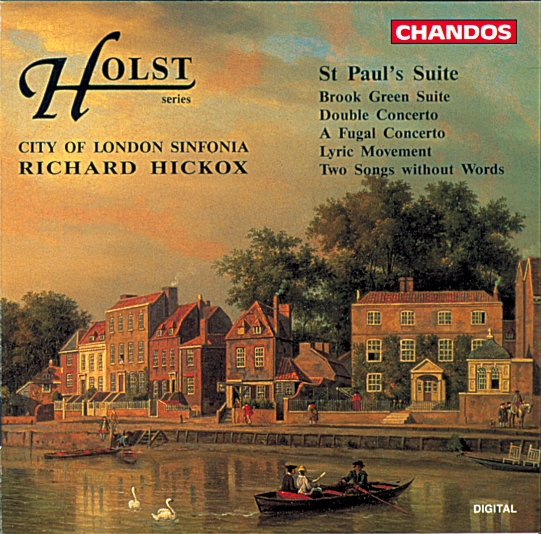 St. Paul’s Suite / Brook Green Suite / Double Concerto / A Fugal Concerto / Lyric Movement / Two Songs Without Words