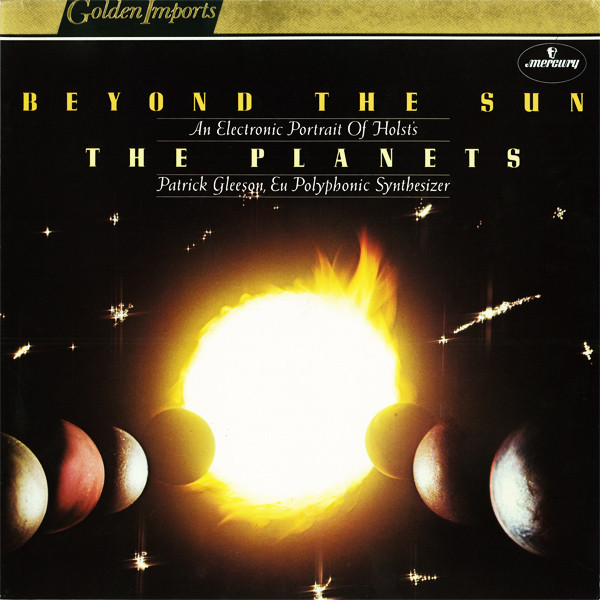 Beyond the Sun: An Electronic Portrait of Holst’s the Planets