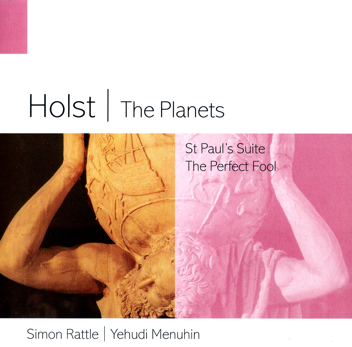 The Planets / St. Paul's Suite / The Perfect Fool