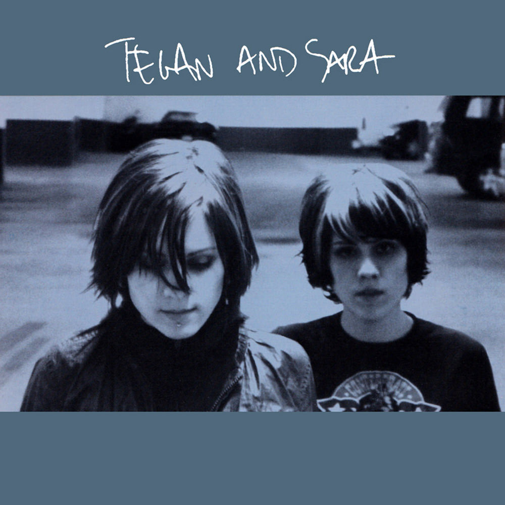 Tegan and Sara