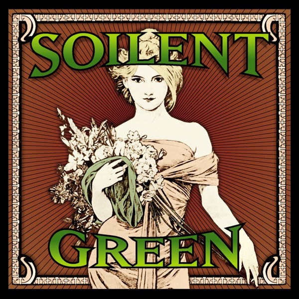 Soilent Green