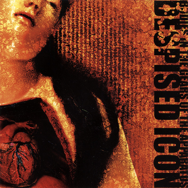 Bodies in the Gears of the Apparatus / Despised Icon