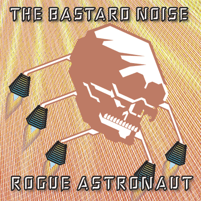 Rogue Astronaut