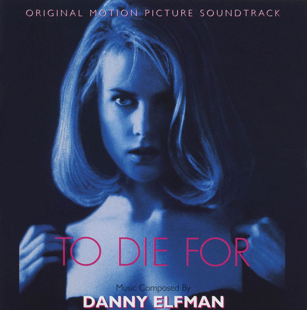 To Die For