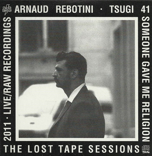 Tsugi Sampler 41 - Someone Gave Me Religion - The Lost Tape Sessions - 2011 - Live/Raw Recordings