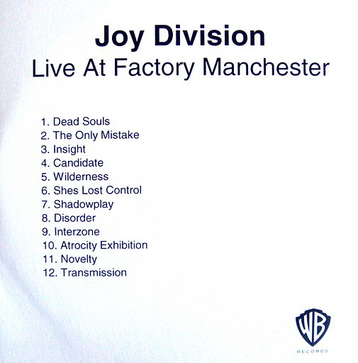 1979‐07‐13: Factory, Manchester, England, UK