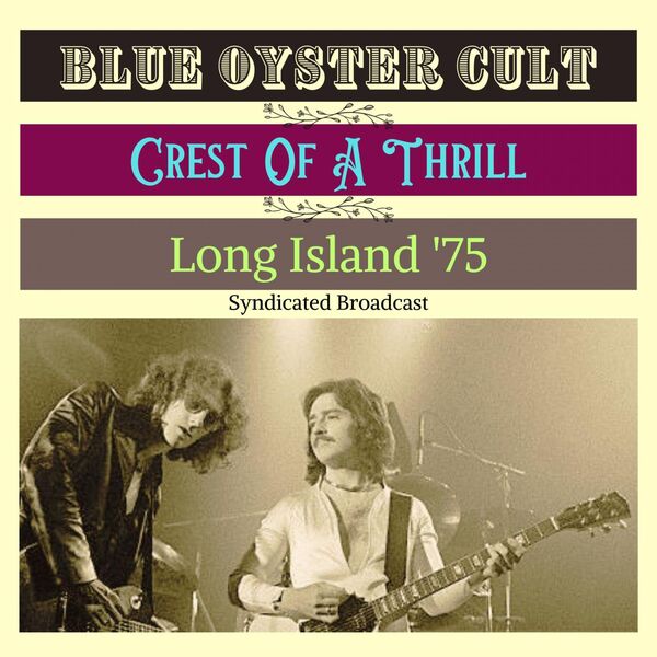 Crest of a Thrill (live Long Island '75)