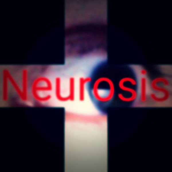 Neurosis