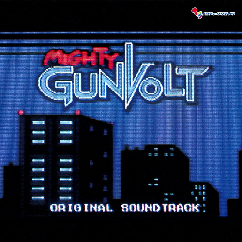 Mighty Gunvolt Original Soundtrack