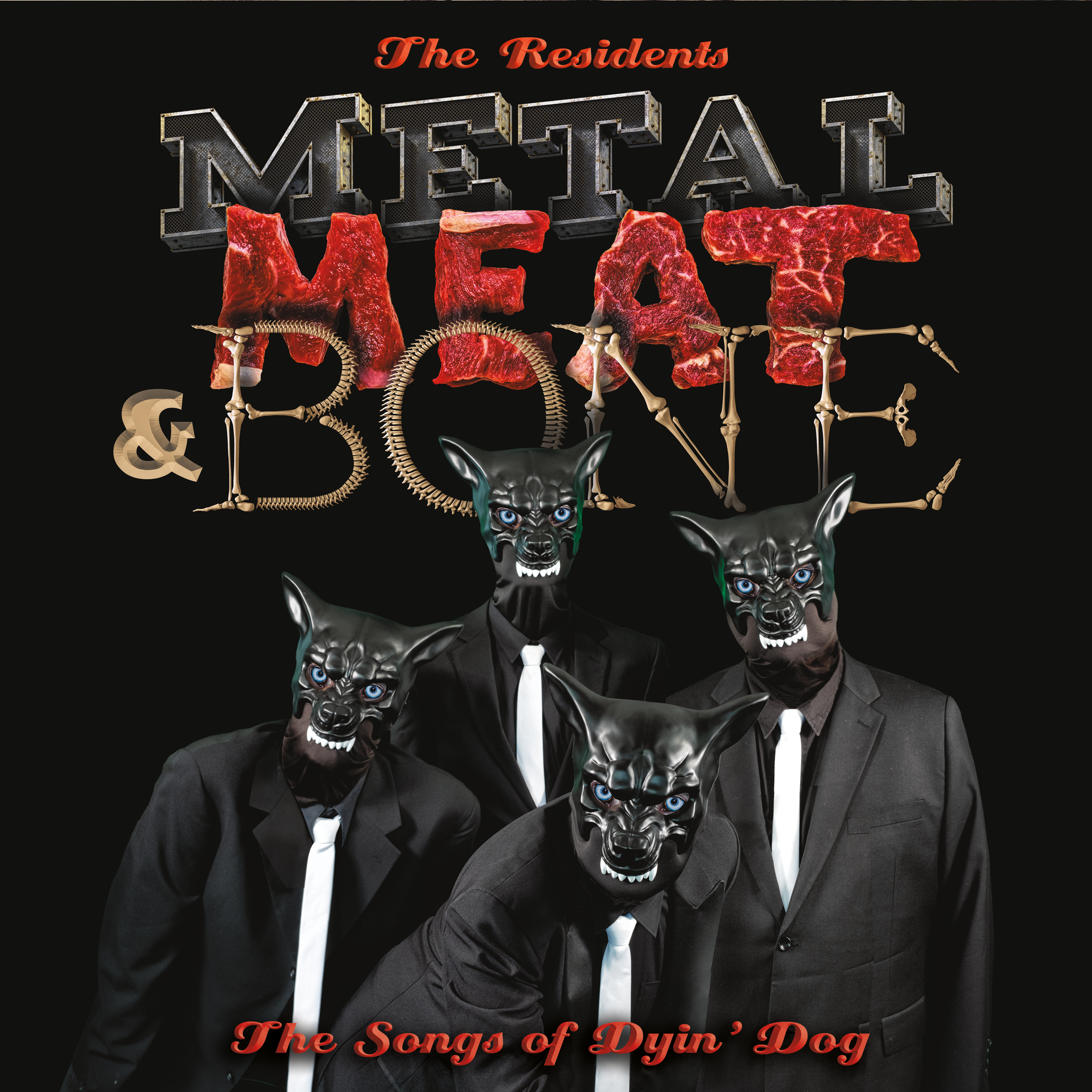 Metal, Meat & Bone: The Songs of Dyin’ Dog