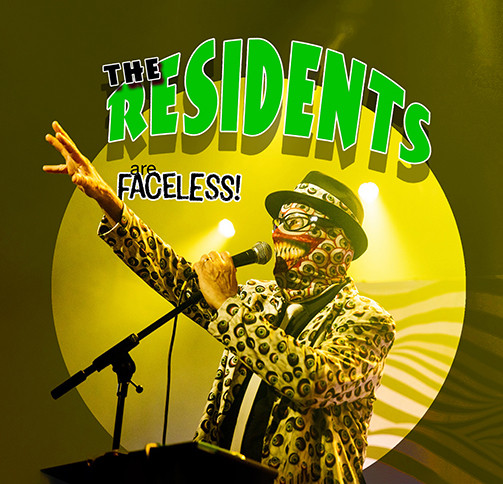 The Residents Are Faceless The Residents [09 Nov 2024]