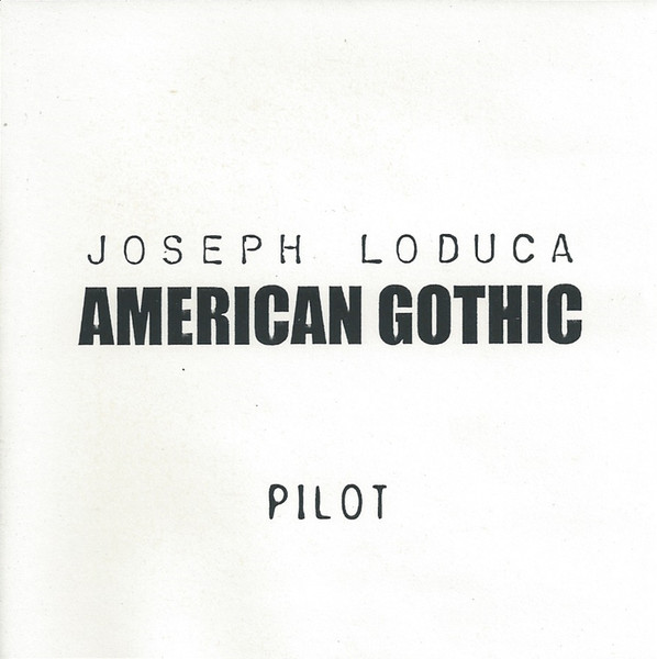 American Gothic (Pilot)