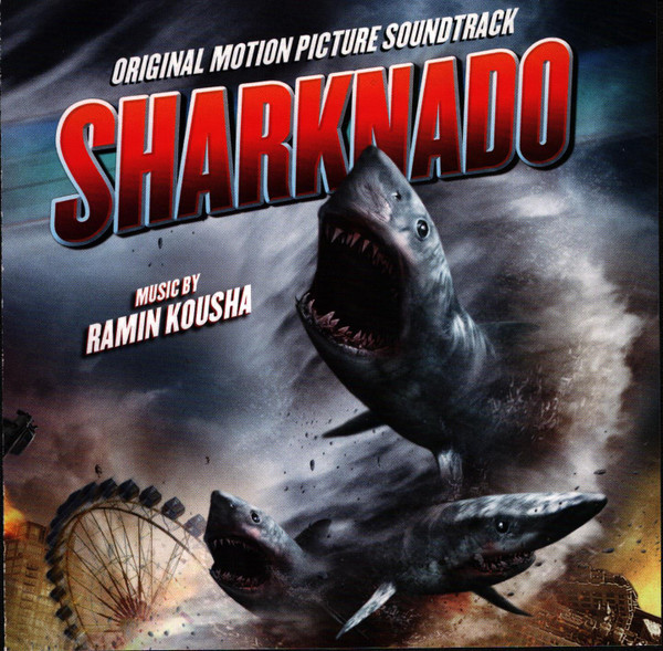 Sharknado (Original Motion Picture Soundtrack)