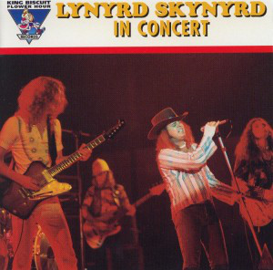 King Biscuit Flower Hour Presents Lynyrd Skynyrd in Concert
