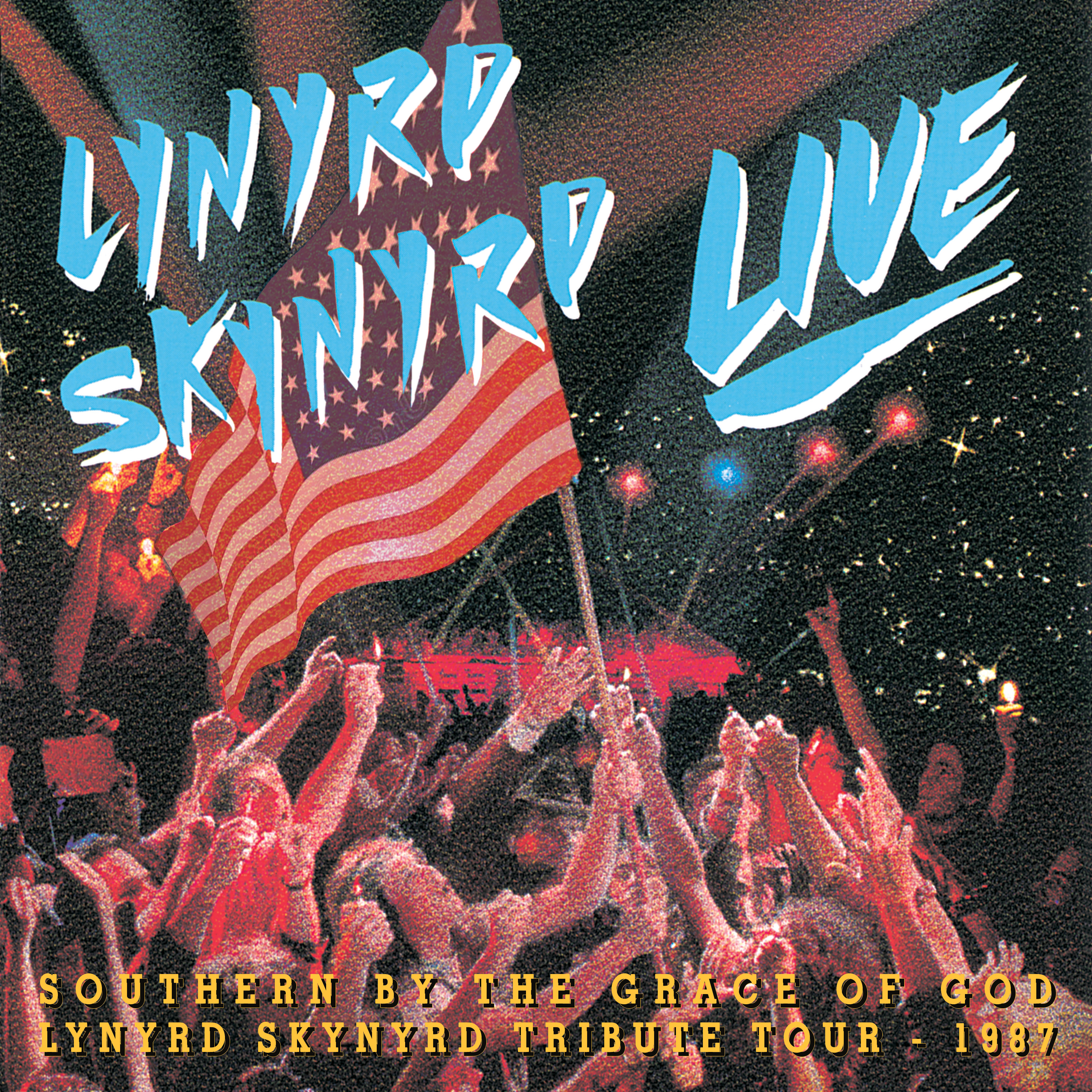 Southern by the Grace of God: Tribute Tour 1987