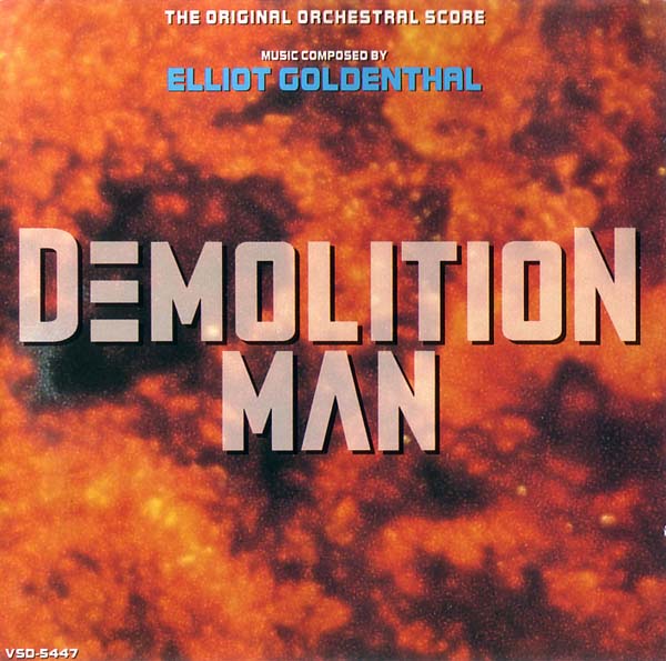Demolition Man: The Original Orchestral Score