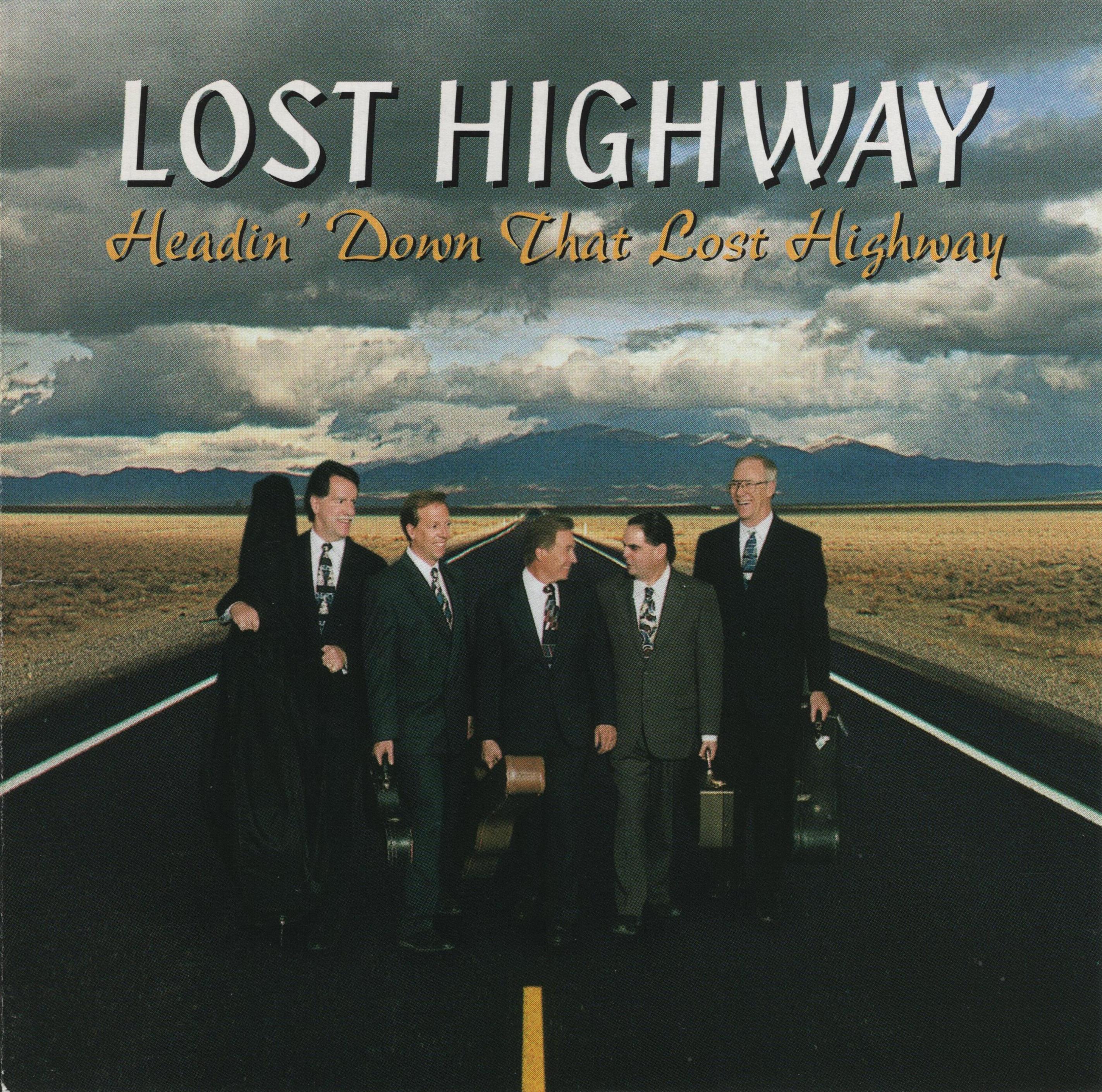 Headin' Down That Lost Highway
