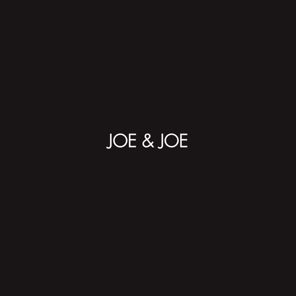 Joe & Joe
