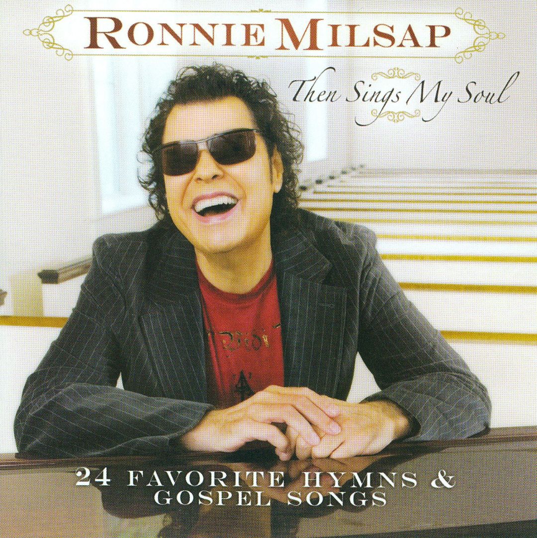 Then Sings My Soul: 24 Favorite Hymns and Gospel Songs
