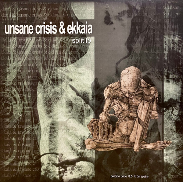 Unsane Crisis / Ekkaia