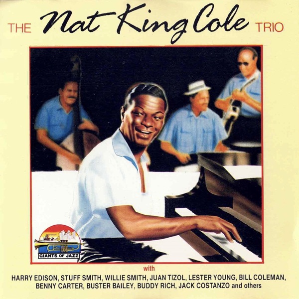 The Nat King Cole Trio: 2 CD Set