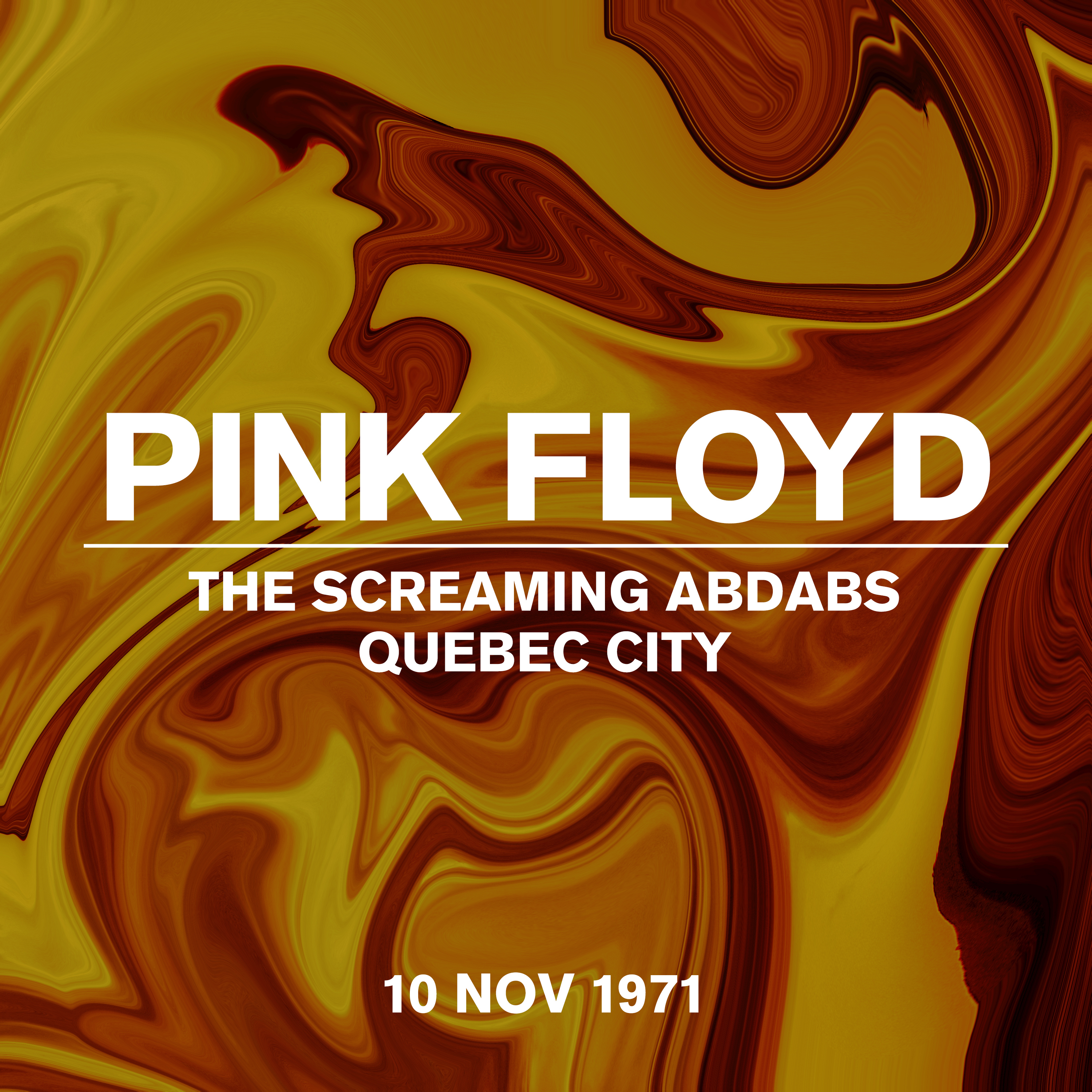 The Screaming Abdabs: Quebec City, 10 Nov 1971