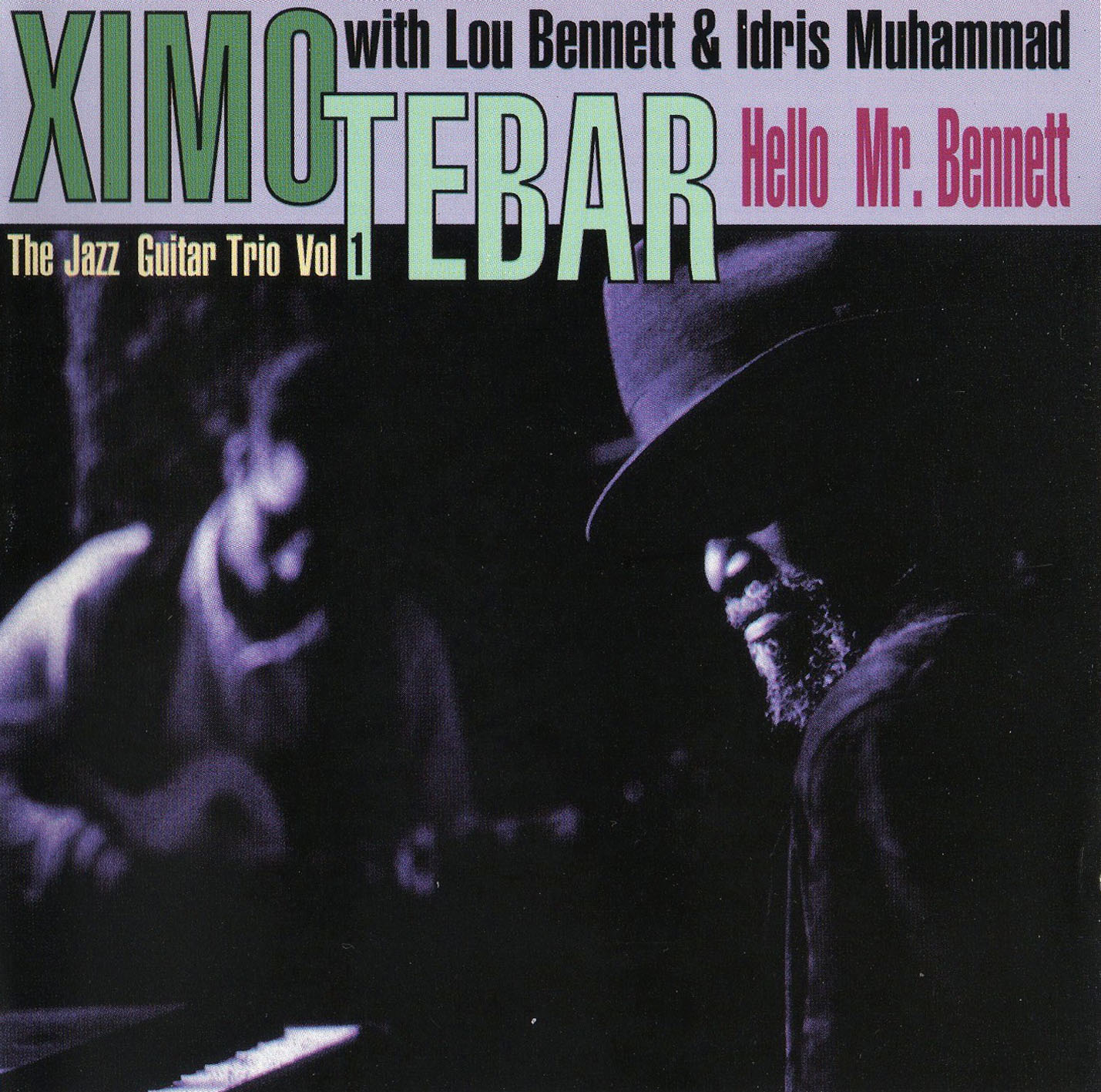Hello Mr.Bennett - The Jazz Guitar Trio, Volume 1