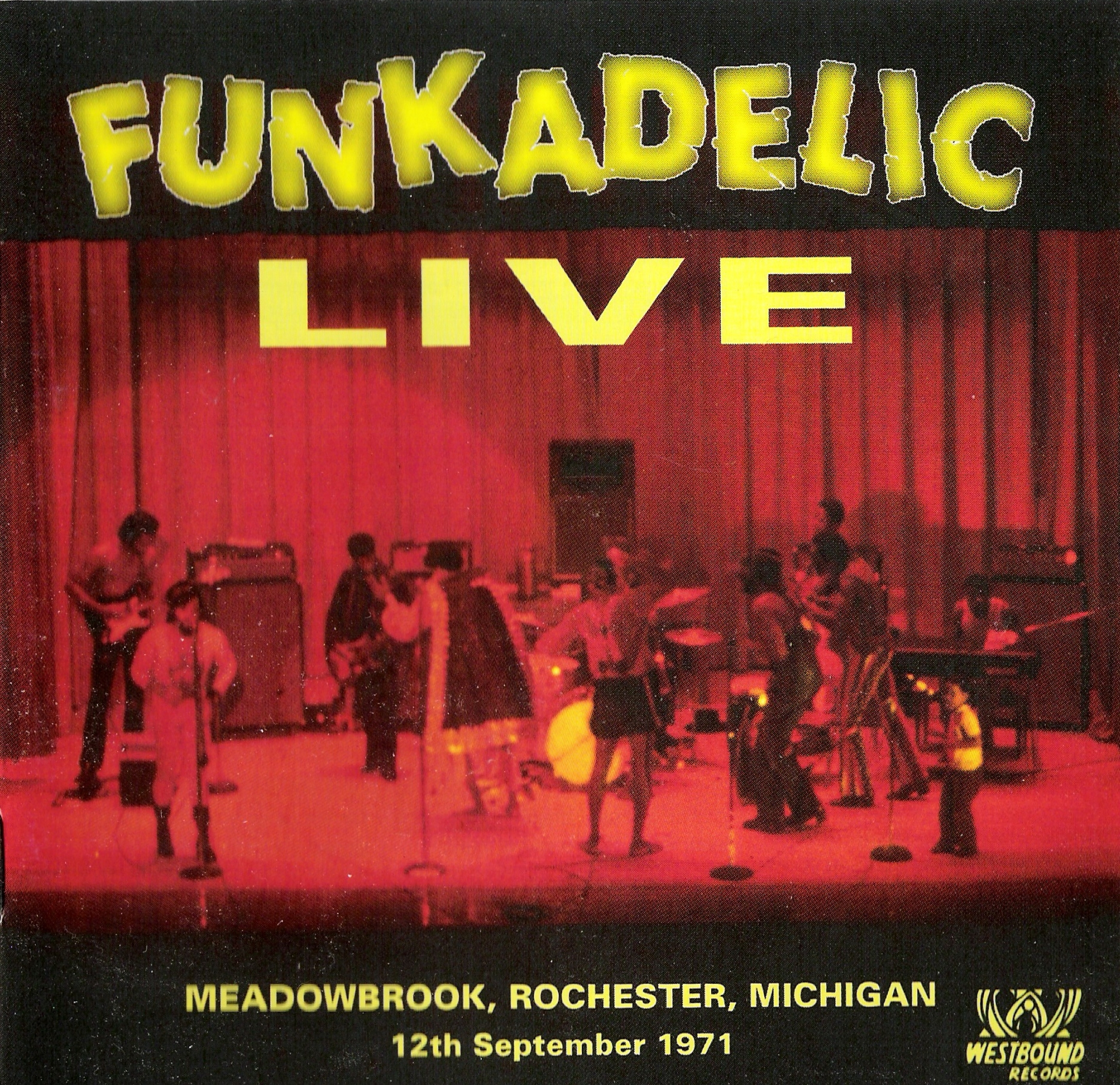 Funkadelic Live - Meadowbrook, Rochester, Michigan 1971