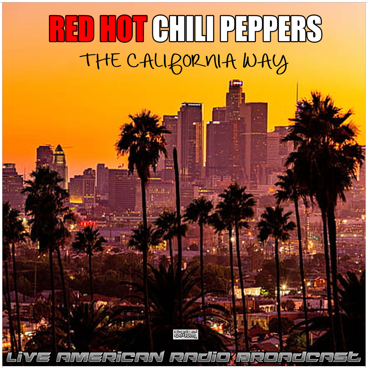 The California Way (Live)
