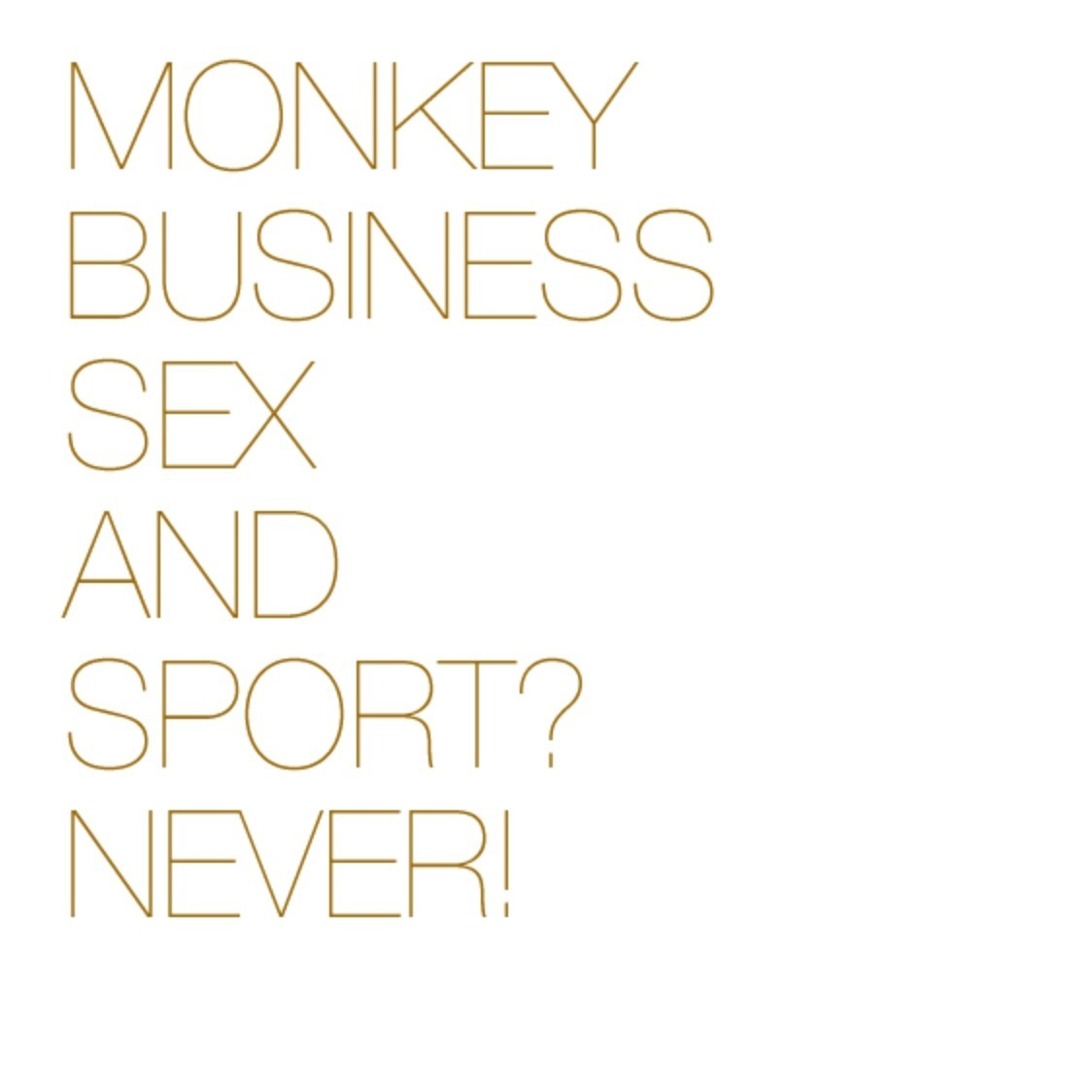 Sex and Sport? Never!