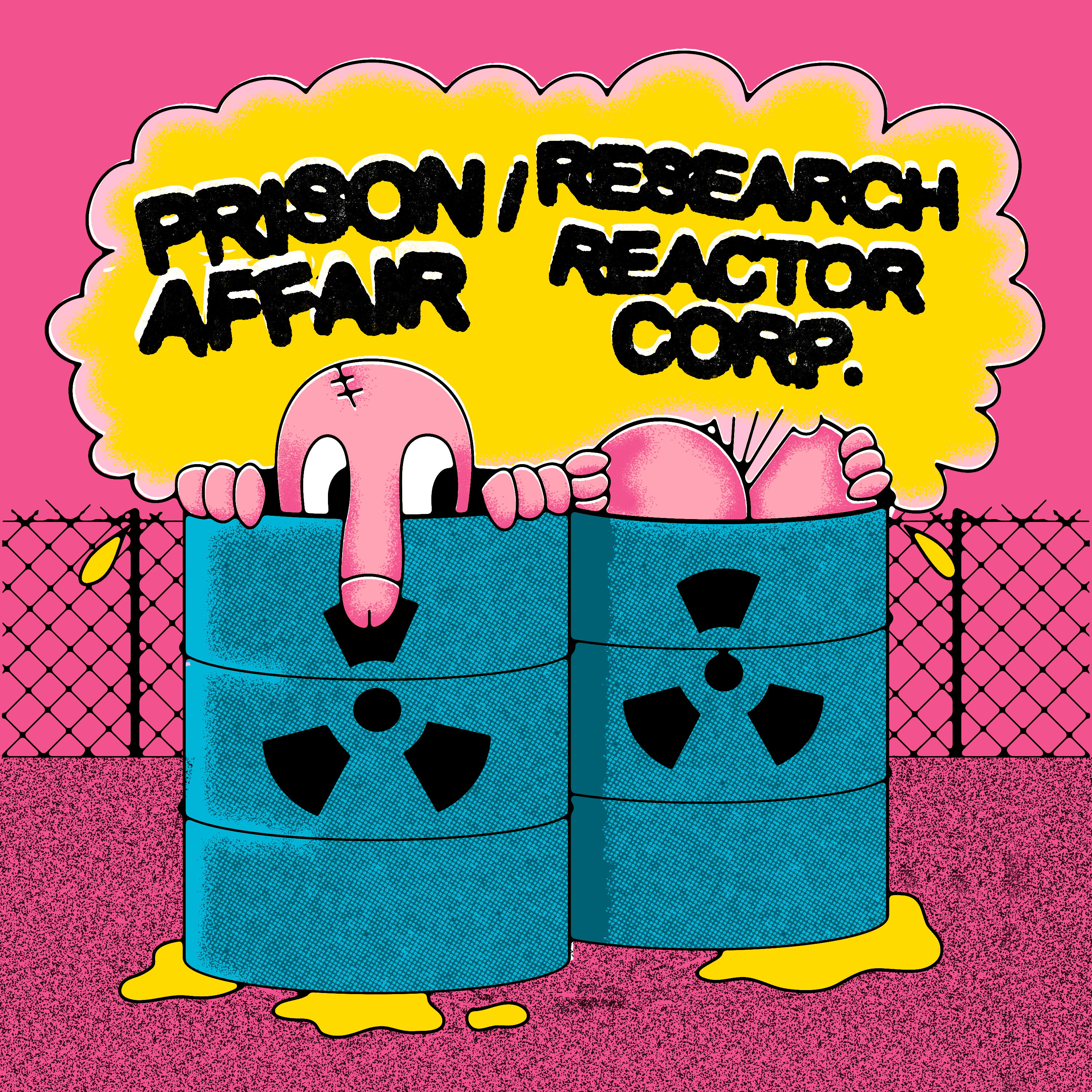 Prison Affair / Reasearch Reactor Corp. Split
