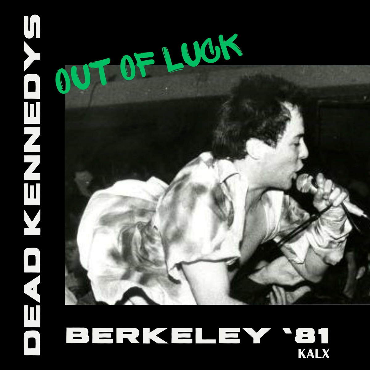 Out of Luck - Berkeley '81